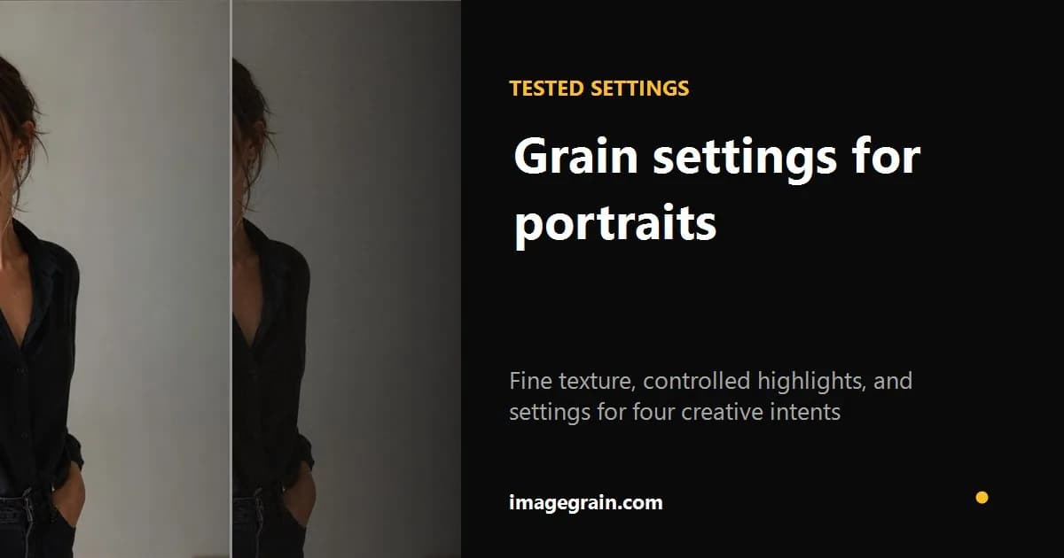 Portrait before and after fine grain with controlled highlight response